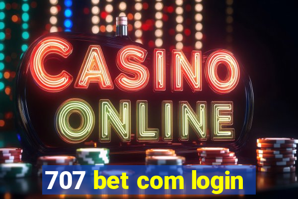 707 bet com login